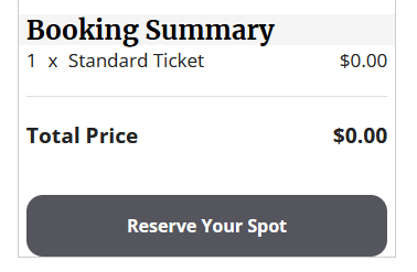 The "Booking Summary" at the bottom of the form shows the ticket name and price ($0 unless you change it in the form settings).